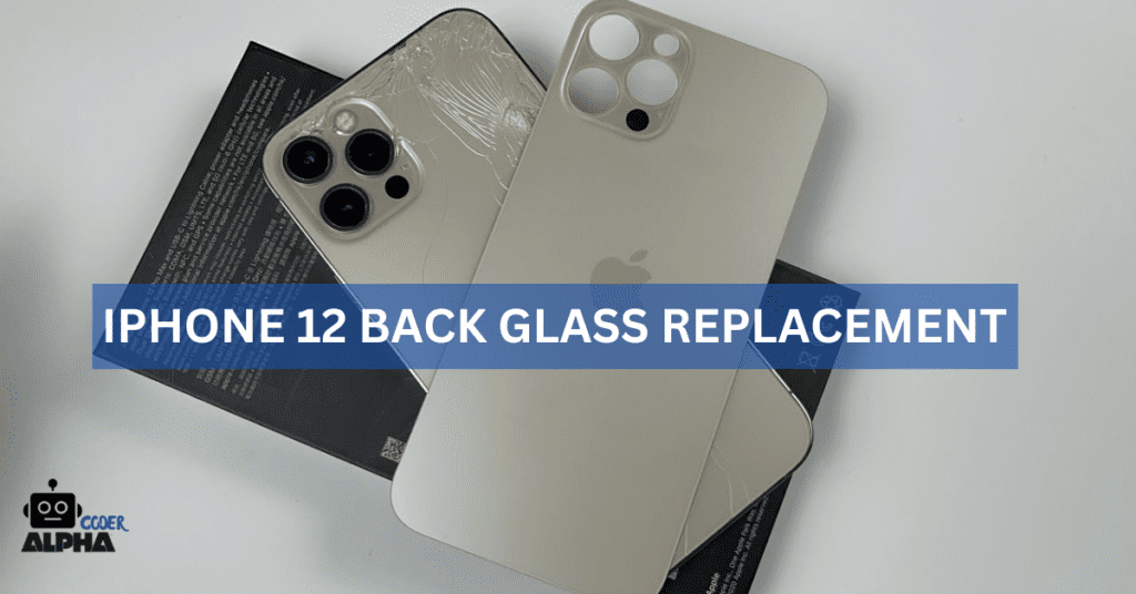 iphone 12 back glass replacement cost